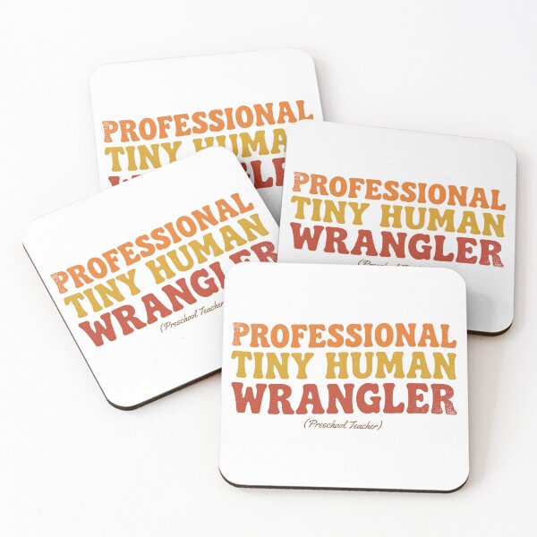 Item preview, Professional Tiny Human Wrangler Preschool Teacher Retro Typography designed and sold by CoastalEmp.