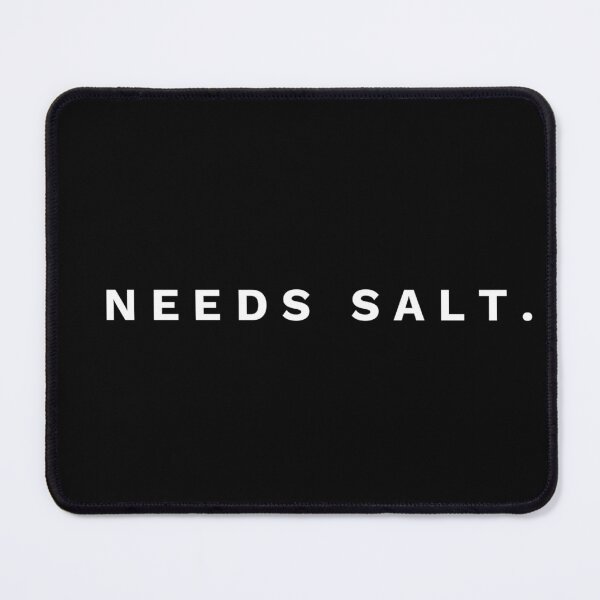 Item preview, Needs Salt designed and sold by FoxFrame Studio.
