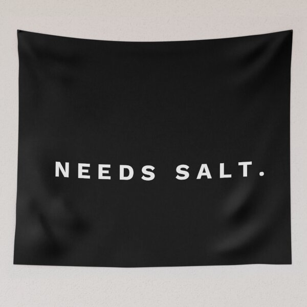 Item preview, Needs Salt designed and sold by FoxFrame Studio.