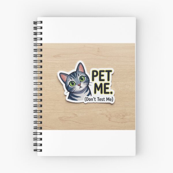 Item preview, Tabby Pet Me Don't Test Me designed and sold by juniperlane1.