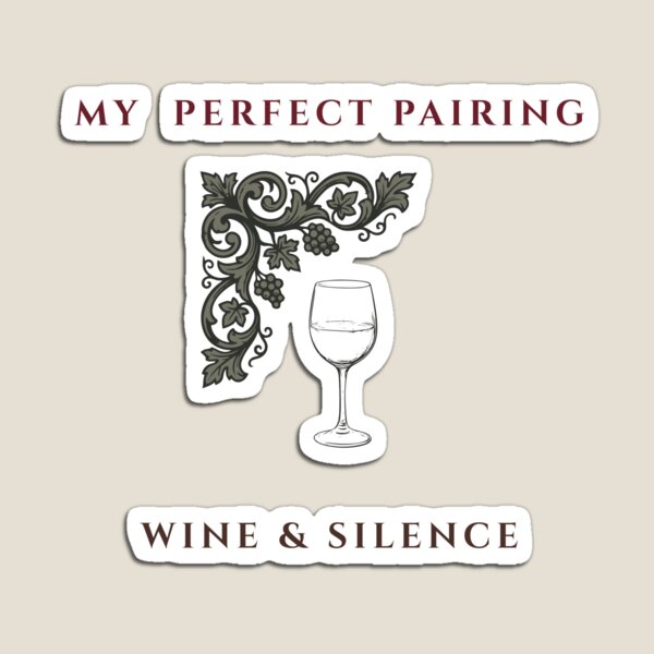 Item preview, My perfect Pairing Wine & Silence Vintage Wine Lover Design designed and sold by WonderMugStudio.