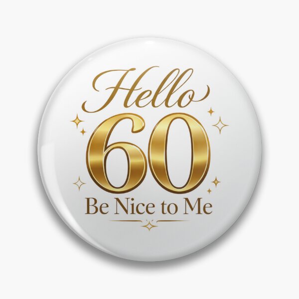 Item preview, Hello 60 Be Nice to Me | Funny 60th Birthday Typography T-Shirt designed and sold by rushaib.