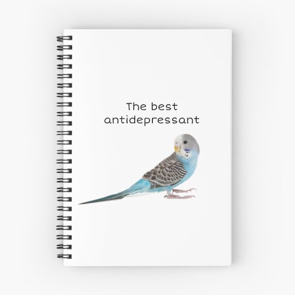 Item preview, The best antidepressant is budgies designed and sold by Lexi DesignZ .