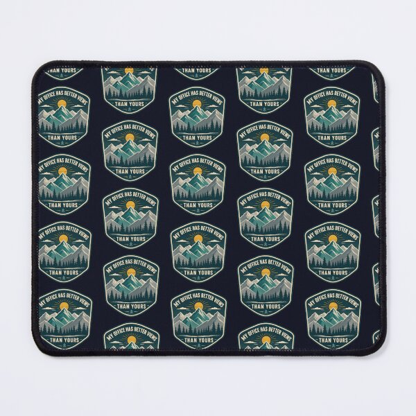Item preview, My Office Has Better Views Than Yours designed and sold by 63Hotpeppers.
