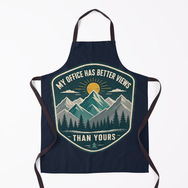 Item preview, My Office Has Better Views Than Yours designed and sold by 63Hotpeppers.