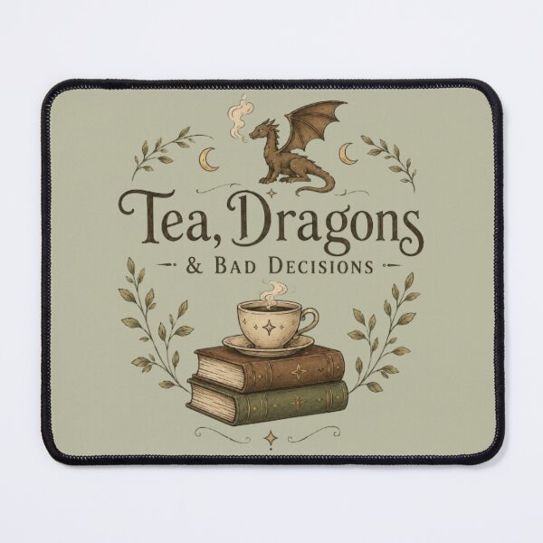 Item preview, Tea, Dragons & Bad Decisions – Fantasy Bookish Design designed and sold by Moonwoven Studio.