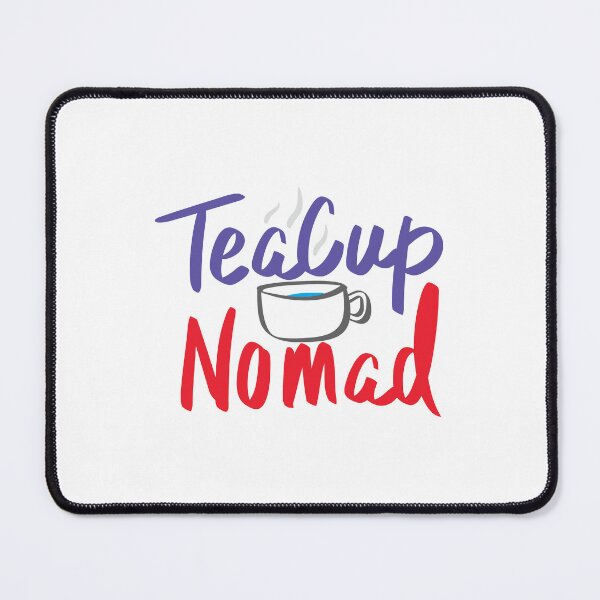 Item preview, Teacup Nomad designed and sold by checkoutmyengine.