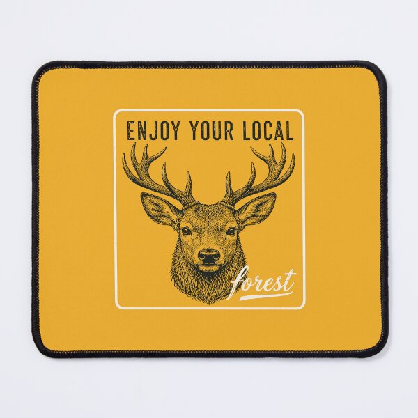 Item preview, Enjoy Your Local Forest Calm Deer designed and sold by American Spirit.