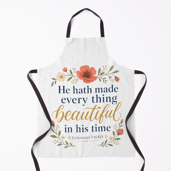 Item preview, Beautiful in His Time – Ecclesiastes 3:11 KJV Floral Christian Gift designed and sold by FaithThroughEverySeason.
