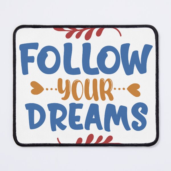 Item preview, Follow your Dreams designed and sold by Bahlul-Arts.