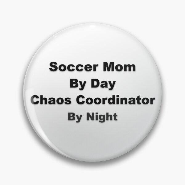Item preview, Soccer Mom Chaos Coordinator designed and sold by Grallanews.