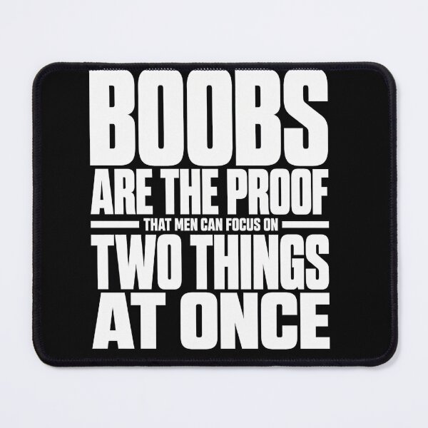 Item preview, Boobs Are the Proof That Men Can Focus on Two Things at Once Funny Adult Humor Typography T-Shirt designed and sold by ArcaneArtistry.