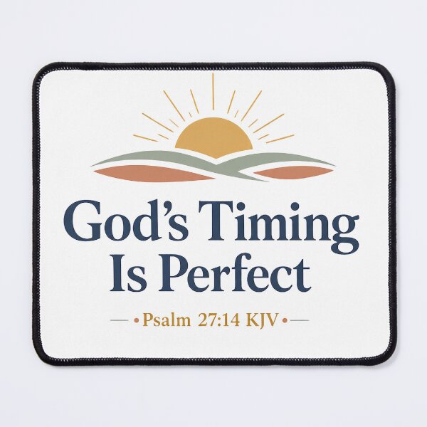 Item preview, God’s Timing Is Perfect – Psalm 27:14 KJV Sunrise Christian Encouragement designed and sold by FaithThroughEverySeason.