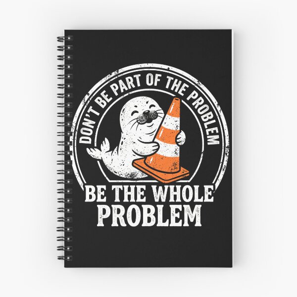 Item preview, Neil the Seal Don't Be Part of the Problem Be the Whole Problem Funny Seal Traffic Cone T-Shirt designed and sold by ArcaneArtistry.