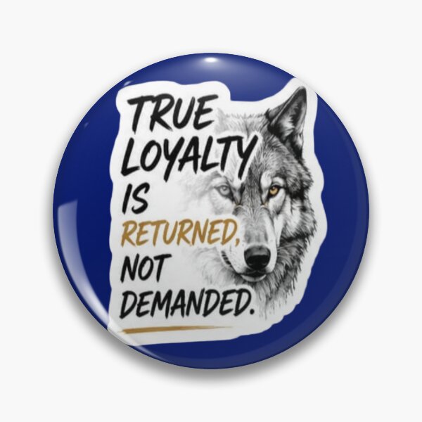 Item preview, True Loyalty Is Returned Not Demanded - Wolf Mindset Sticker designed and sold by Scro-Ciob-Shop.