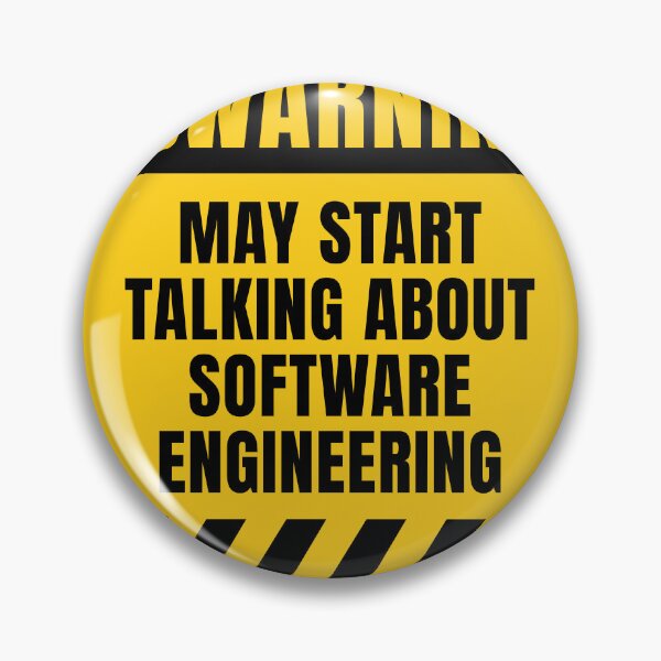 Item preview, Software Engineering Warning Sign designed and sold by MaryAller.
