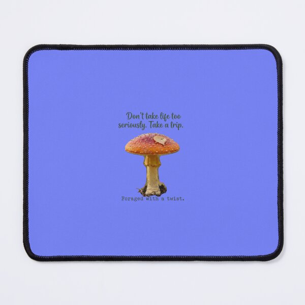 Item preview, Amanita Mushroom Funny Trip Quote designed and sold by 63Hotpeppers.