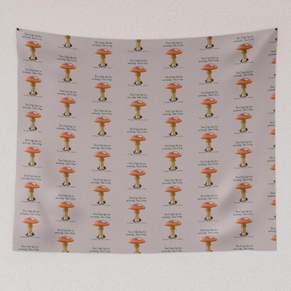 Item preview, Amanita Mushroom Funny Trip Quote designed and sold by 63Hotpeppers.