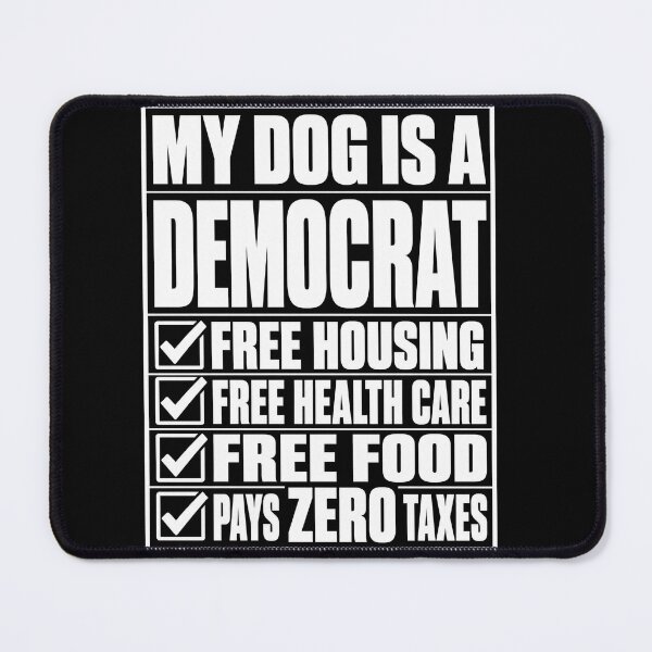 Item preview, My Dog Is a Democrat Funny Political Dog Owner Typography T-Shirt designed and sold by ArcaneArtistry.