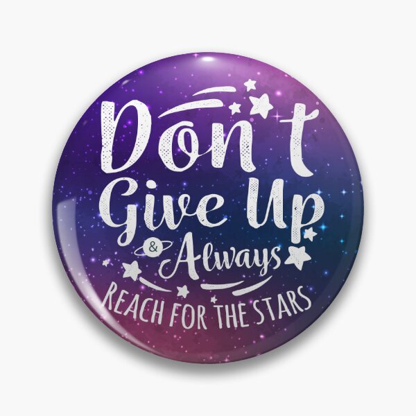 Item preview, Don't Give Up Always - Reach For The Stars designed and sold by hm-printable.