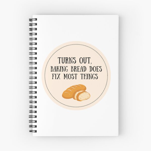Item preview, Baking Bread Fixes Most Things designed and sold by RoseDesigns05.