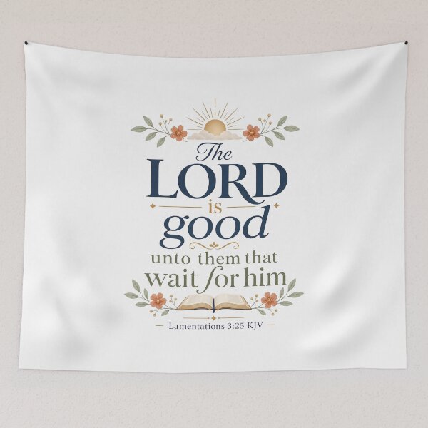Item preview, The Lord Is Good Unto Them That Wait – Lamentations 3:25 KJV Bible Floral Design designed and sold by FaithThroughEverySeason.