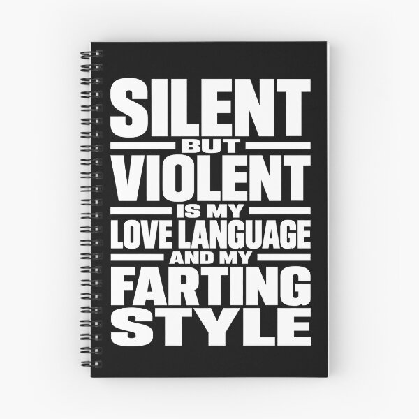 Item preview, Silent But Violent Is My Love Language And My Farting Style Funny Typography T-Shirt designed and sold by ArcaneArtistry.