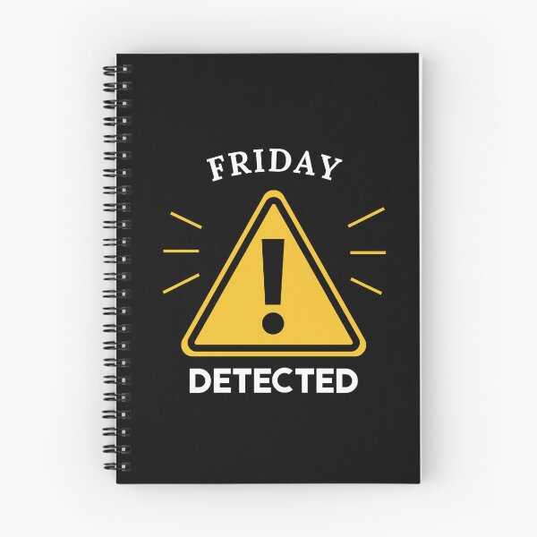 Item preview, Friday Detected | Funny Warning Sign Meme designed and sold by JalwaWear.
