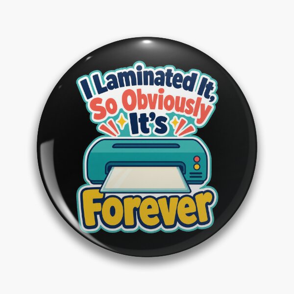 Item preview, Teacher humor laminates forever designed and sold by pirminio.