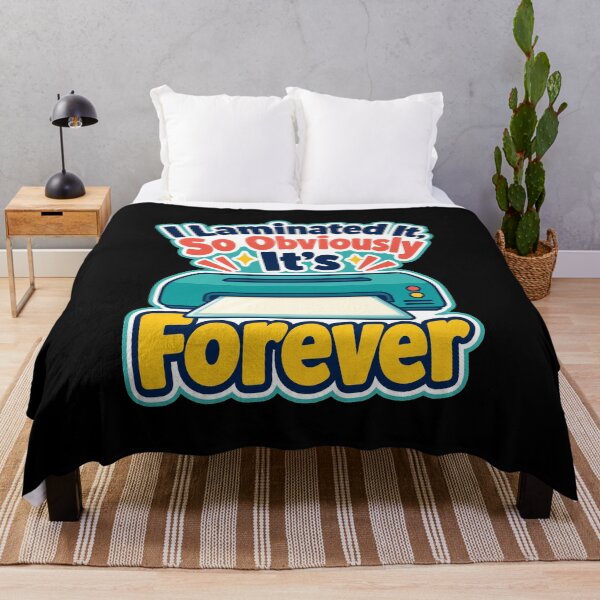 Item preview, Teacher humor laminates forever designed and sold by pirminio.