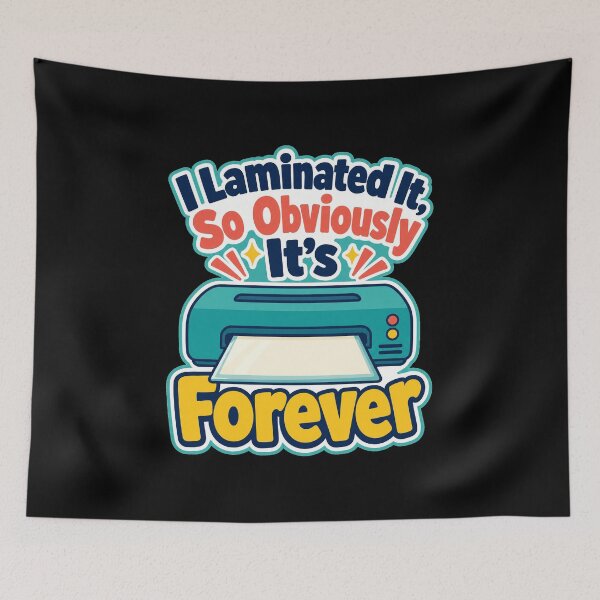 Item preview, Teacher humor laminates forever designed and sold by pirminio.