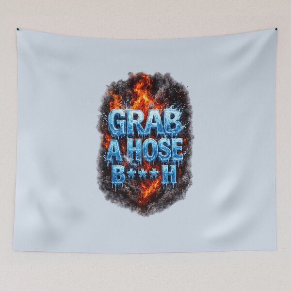 Item preview, Grab A Hose designed and sold by ClanRaeDesign.