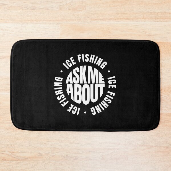 Item preview, Ask Me About Ice Fishing designed and sold by MaryAller.