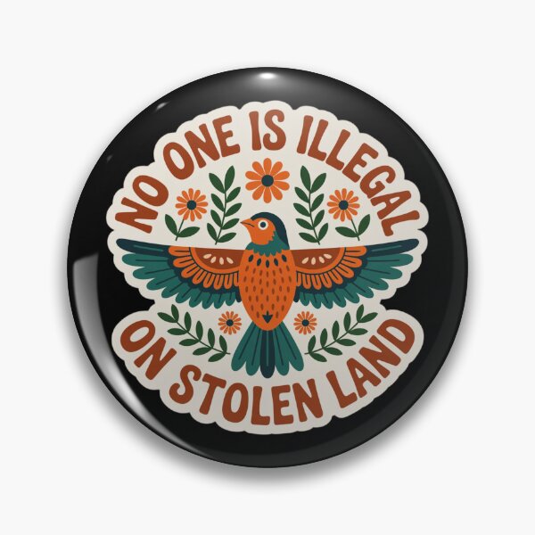 Item preview, NO ONE IS ILLEGAL ON STOLEN LAND designed and sold by 123ks.