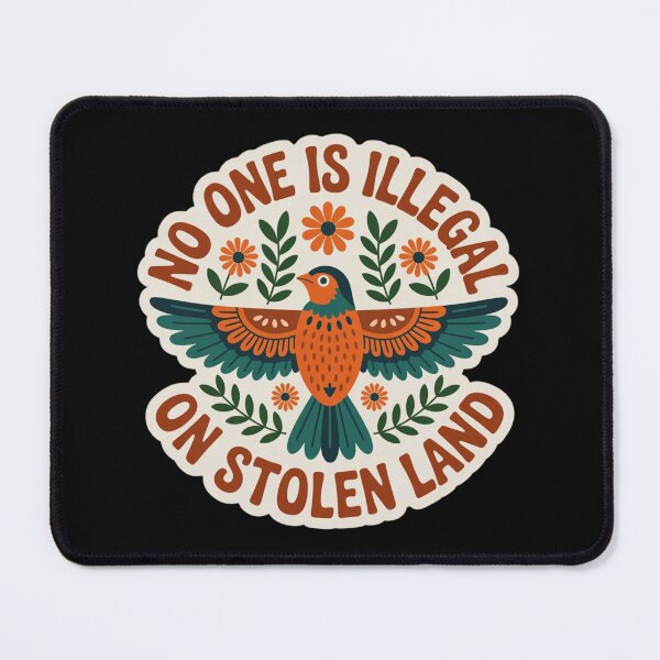 Item preview, NO ONE IS ILLEGAL ON STOLEN LAND designed and sold by 123ks.
