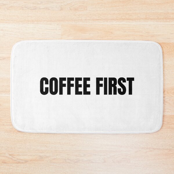 Item preview, Coffee First (Black) designed and sold by ShipCrewNation.
