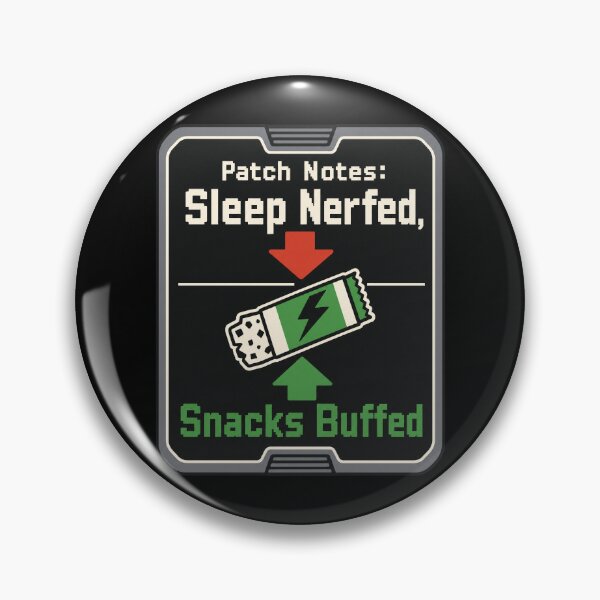Item preview, Patch Notes: Sleep Nerfed designed and sold by pirminio.