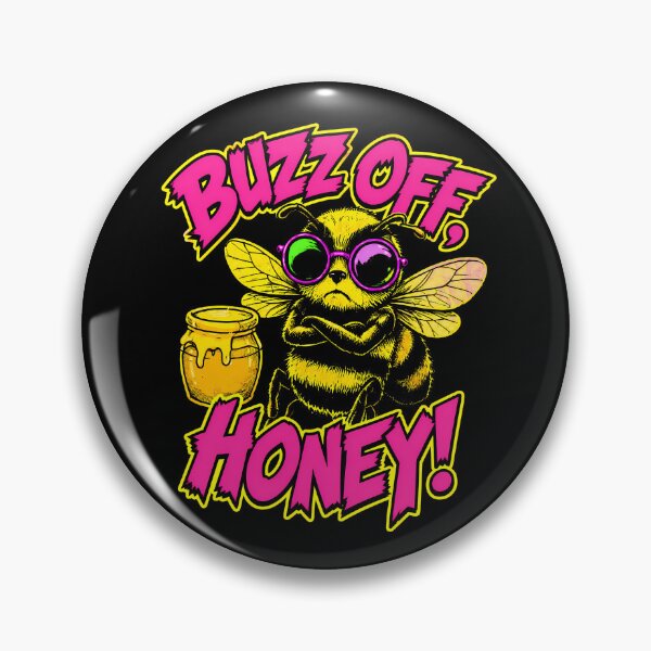 Item preview, Buzz Off Honey Funny Sarcastic Honey Bee Pun Neon Pop Art designed and sold by Anyshca.