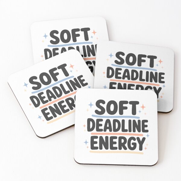 Item preview, Soft Deadline Energy Quote designed and sold by aihrgdesign.