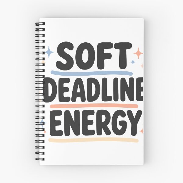 Item preview, Soft Deadline Energy Quote designed and sold by aihrgdesign.