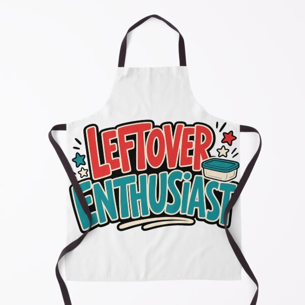Item preview, Leftover Enthusiast Food Quote designed and sold by aihrgdesign.