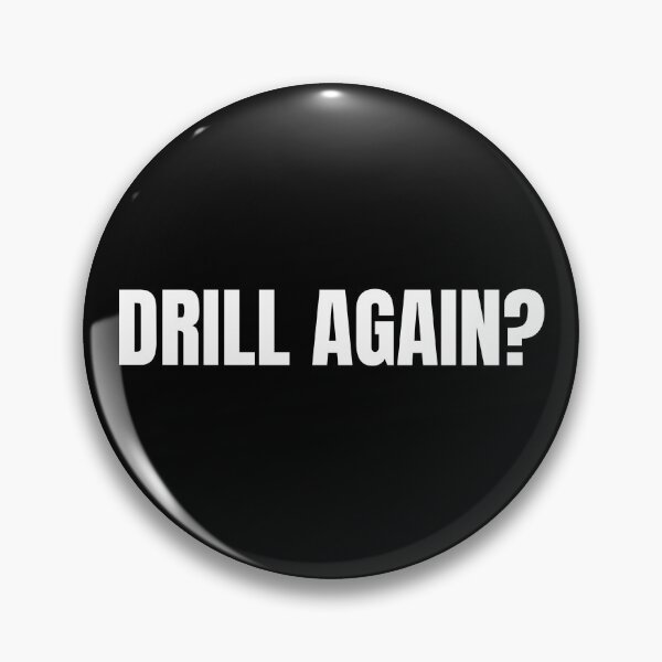 Item preview, Drill Again? (White) designed and sold by ShipCrewNation.