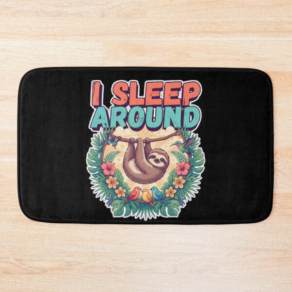 Item preview, I Sleep Around Funny Tropical Animal Design designed and sold by Don't Crack Art.