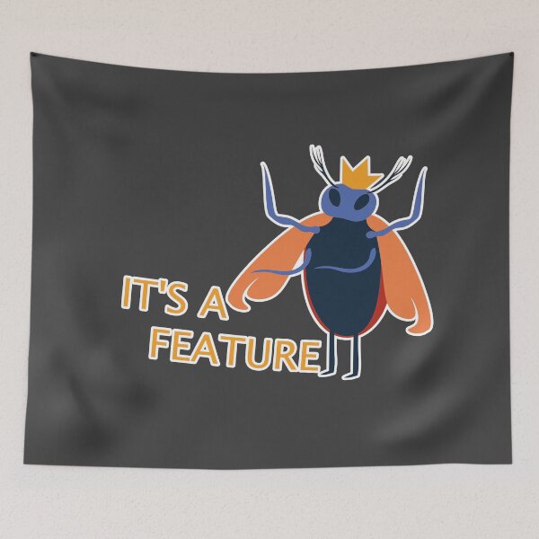 Item preview, It's Feature | Funny Coding Bug Design designed and sold by Mammoths.