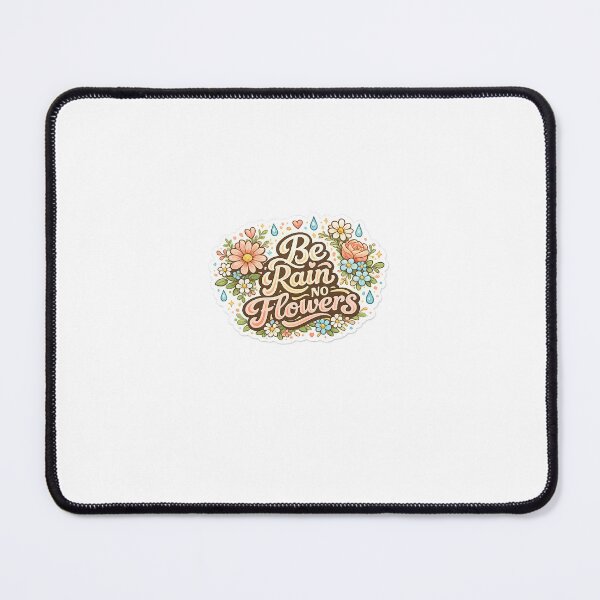 Item preview, Be Rain No Flowers Floral Inspirational Quote Sticker designed and sold by Sticker_Verse_Studio.