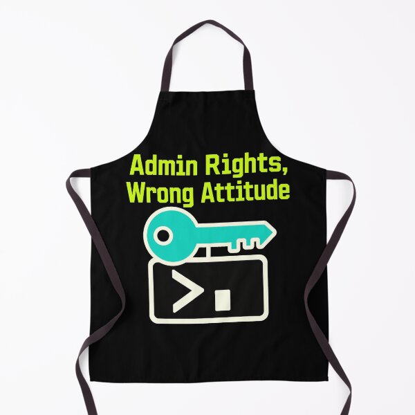 Item preview, Admin Rights, Wrong Attitude designed and sold by pirminio.