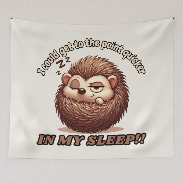 Item preview, Impatient Hedgehog - Get To the Point designed and sold by Marlette LLC.