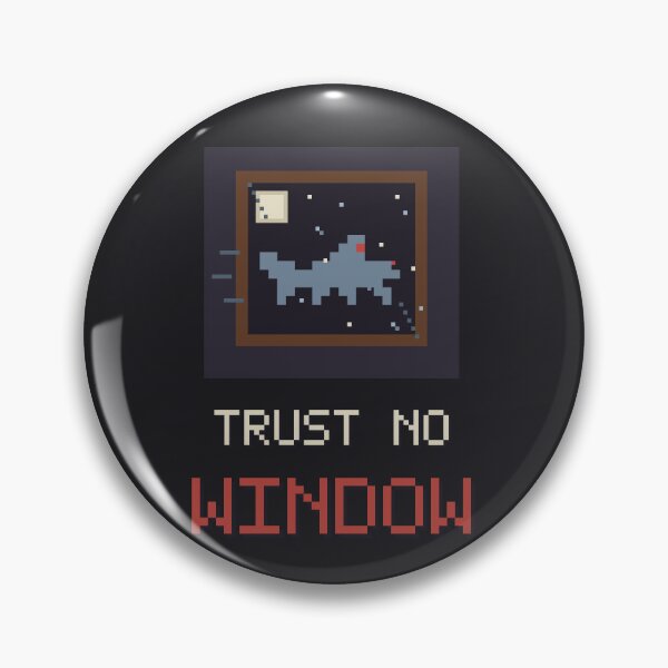 Item preview, Trust No Window, Funny Survival Horror Dog Jumpscare designed and sold by River1Shop.