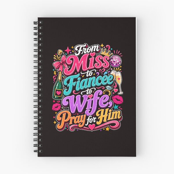 Item preview, From Miss to Fiancée to Wife Pray for Him Funny Bride Design designed and sold by WHDProduction45.