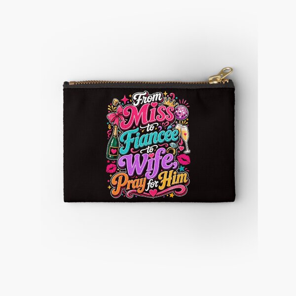Item preview, From Miss to Fiancée to Wife Pray for Him Funny Bride Design designed and sold by WHDProduction45.
